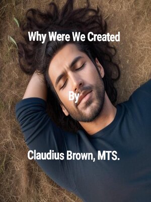 cover image of Why Were We Created